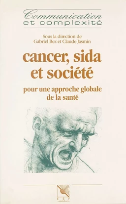 Cancer, sida et société : pour une approche globale de la santé