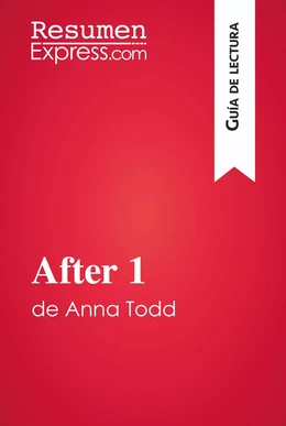 After 1 de Anna Todd (Guía de lectura)