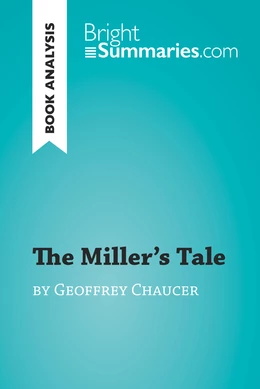 The Miller's Tale by Geoffrey Chaucer (Book Analysis)