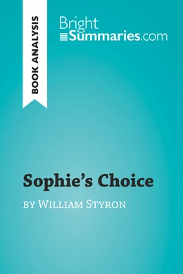 Sophie's Choice by William Styron (Book Analysis)