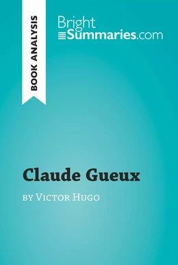 Claude Gueux by Victor Hugo (Book Analysis)