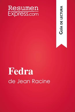 Fedra de Jean Racine (Guía de lectura)