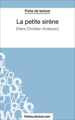 La petite sirène - Hans Christian Andersen (Fiche de lecture)