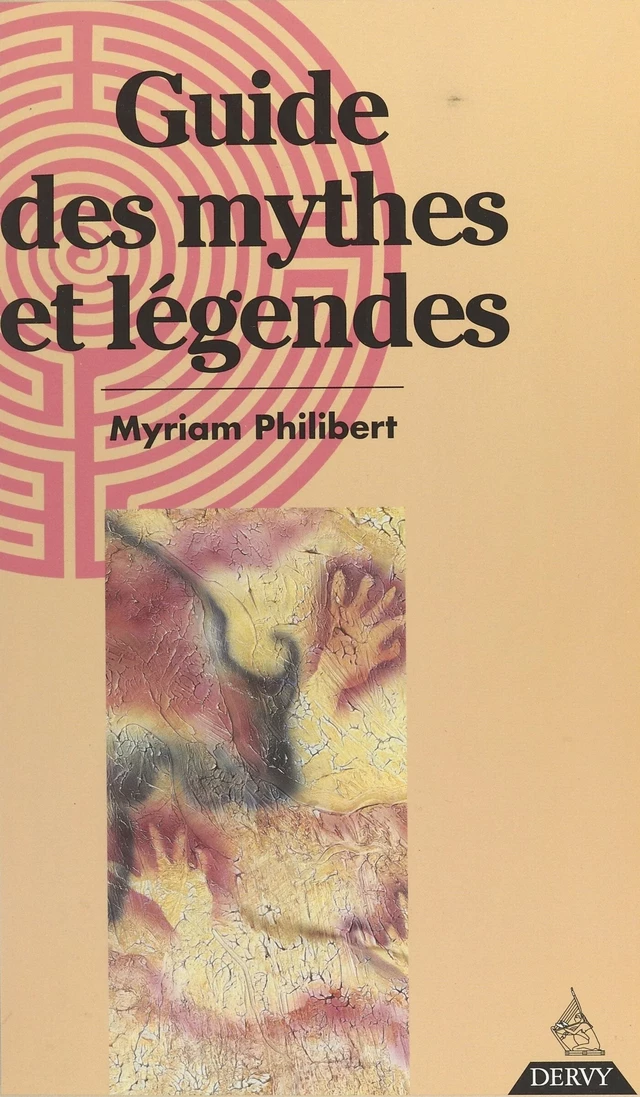 Guide des mythes et légendes - Myriam Philibert - FeniXX réédition numérique