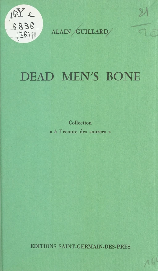 Dead men's bone - Alain Guillard - FeniXX réédition numérique