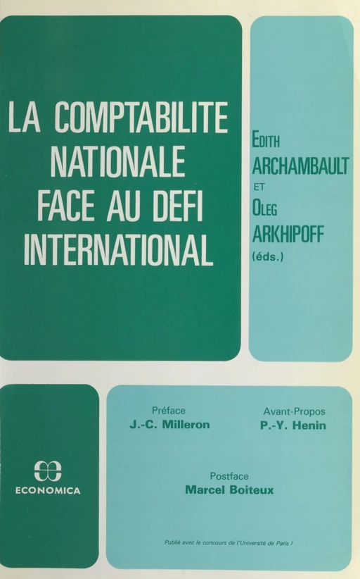 La comptabilité nationale face au défi international -  Colloque de comptabilité nationale - FeniXX réédition numérique