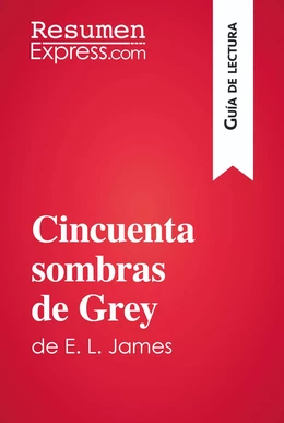 Cincuenta sombras de Grey de E. L. James (Guía de lectura)