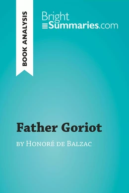 Father Goriot by Honoré de Balzac (Book Analysis)