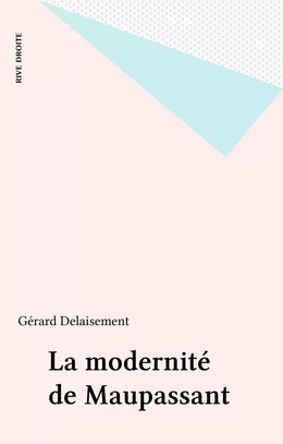 La modernité de Maupassant