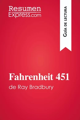 Fahrenheit 451 de Ray Bradbury (Guía de lectura)