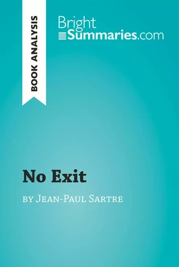 No Exit by Jean-Paul Sartre (Book Analysis)