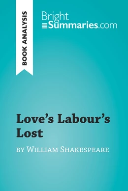 Love's Labour's Lost by William Shakespeare (Book Analysis)