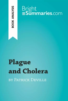 Plague and Cholera by Patrick Deville (Book Analysis)