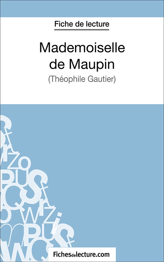 Mademoiselle de Maupin - Jessica Z.,  fichesdelecture.com - FichesDeLecture.com