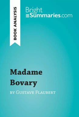 Madame Bovary by Gustave Flaubert (Book Analysis)