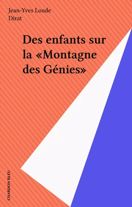 Des enfants sur la «Montagne des Génies»