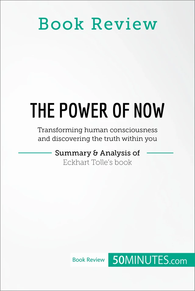 Book Review: The Power of Now by Eckhart Tolle -  50MINUTES - 50Minutes.com