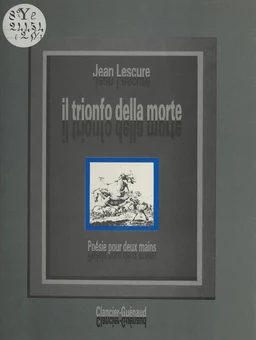 «Il trionfo della morte» : poésie pour deux mains