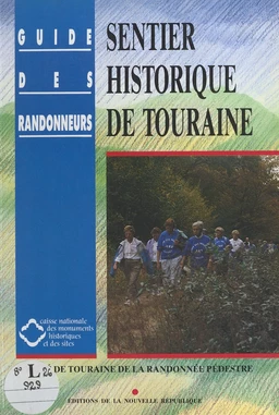 Sentier historique de Touraine