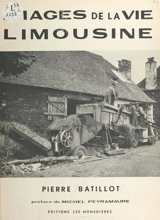 Images de la vie limousine - Pierre Batillot - FeniXX réédition numérique