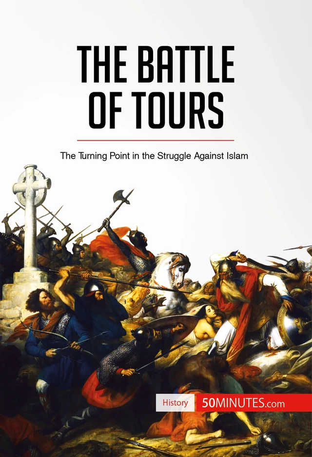 The Battle of Tours -  50MINUTES - 50Minutes.com