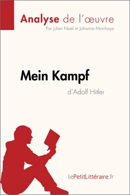 Mein Kampf d'Adolf Hitler (Analyse de l'oeuvre)