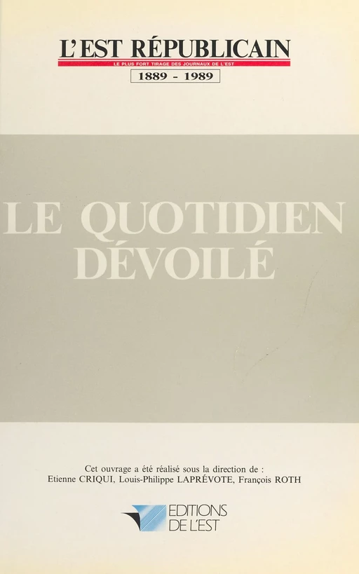 Le quotidien dévoilé - Étienne Criqui - FeniXX réédition numérique