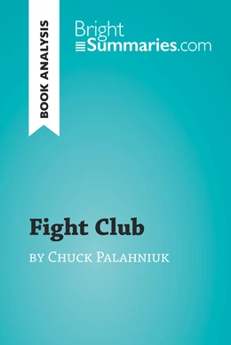 Fight Club by Chuck Palahniuk (Book Analysis)