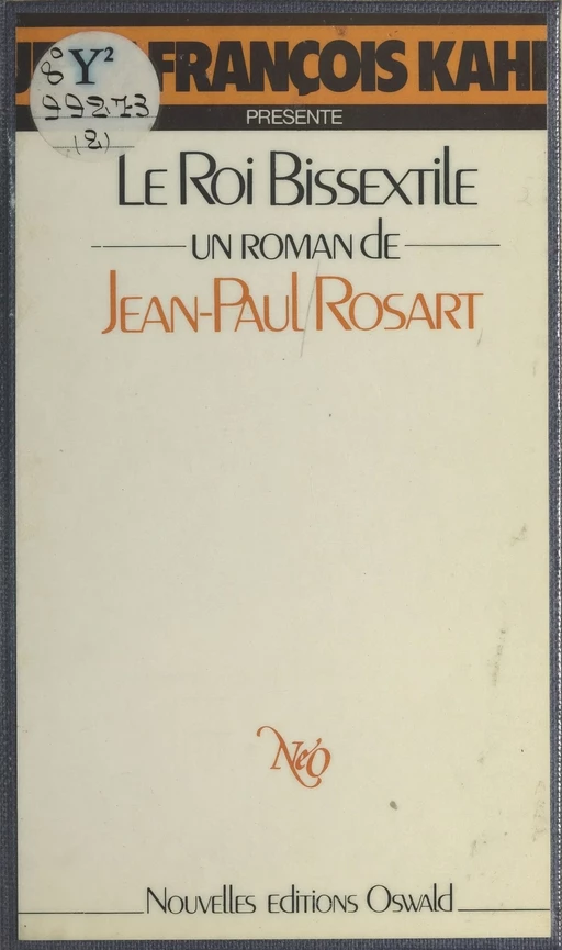 Le roi bissextile - Jean-Paul Rosart - FeniXX réédition numérique