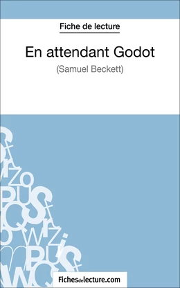 En attendant Godot de Samuekl Beckett (Fiche de lecture)