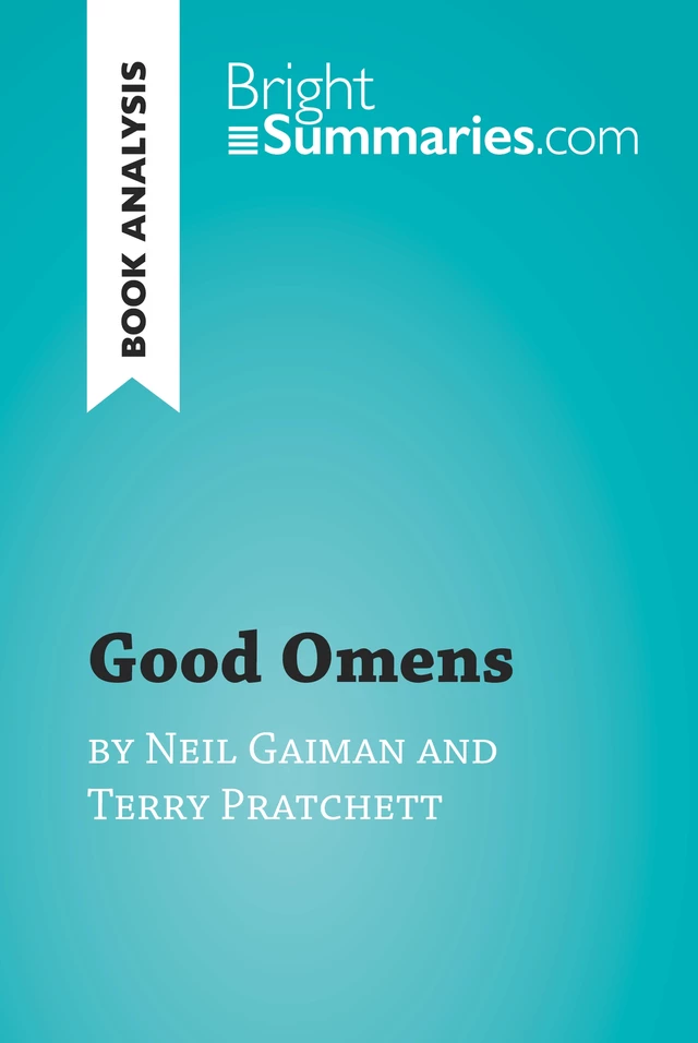 Good Omens by Terry Pratchett and Neil Gaiman (Book Analysis) - Bright Summaries - BrightSummaries.com