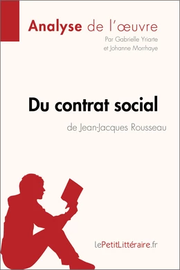 Du contrat social de Jean-Jacques Rousseau (Analyse de l'oeuvre)