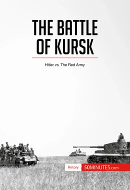 The Battle of Kursk