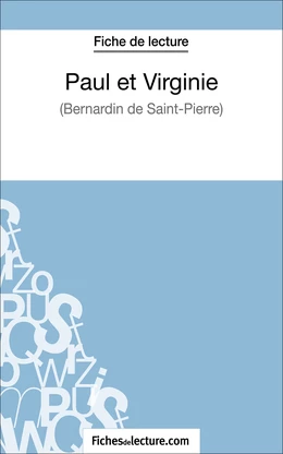 Paul et Virginie de Bernardin de Saint-Pierre (Fiche de lecture)