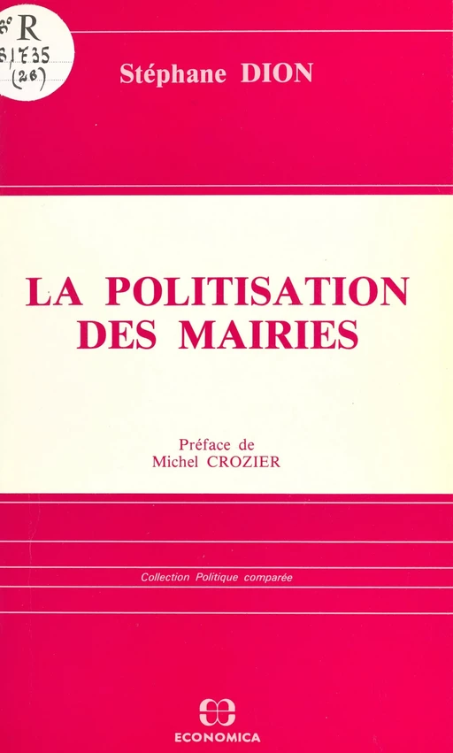 La politisation des mairies - Stéphane Dion - FeniXX réédition numérique