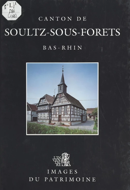 Canton de Soultz-sous-Forêts -  Inventaire général des monuments et des richesses artistiques de la France. Commission régionale Alsace - FeniXX réédition numérique