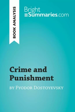 Crime and Punishment by Fyodor Dostoyevsky (Book Analysis)