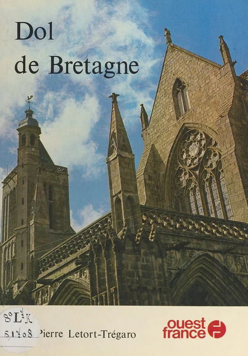 Dol-de-Bretagne - Jean-Pierre Letort-Trégaro - FeniXX réédition numérique