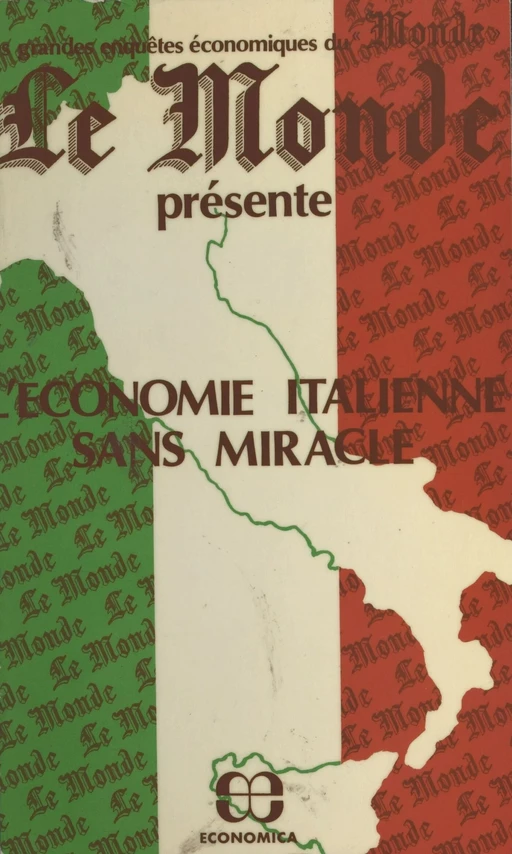 L'économie italienne sans miracle -  Le Monde - FeniXX réédition numérique