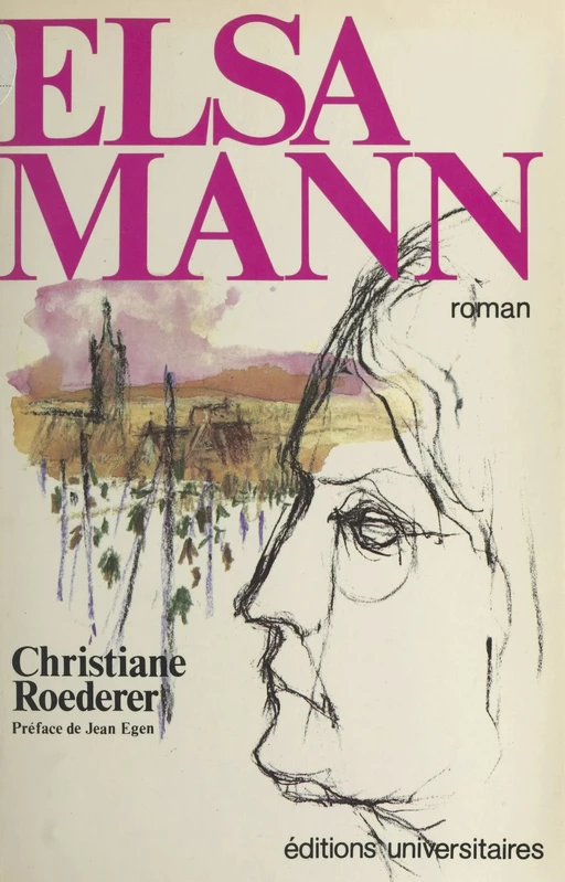 Elsa Mann - Christiane Roederer - FeniXX réédition numérique