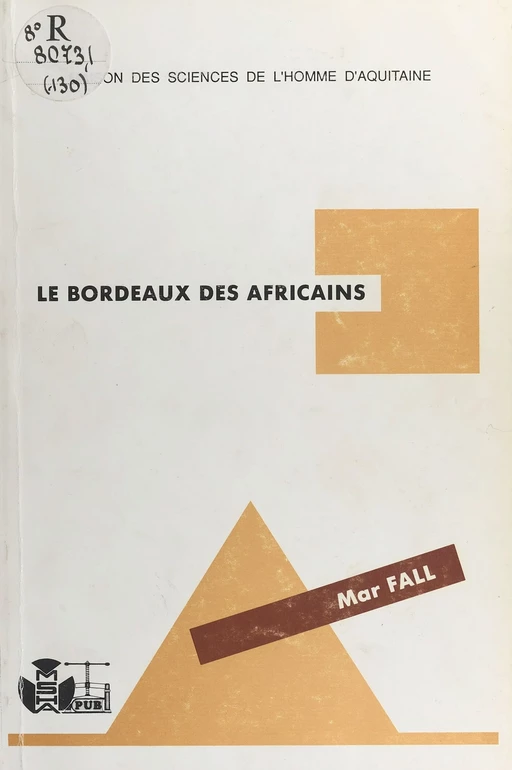 Le Bordeaux des Africains - Mar Fall - FeniXX réédition numérique