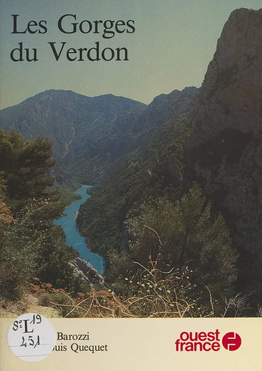 Les gorges du Verdon - Jacques Barozzi, Jean-Louis Quequet - FeniXX réédition numérique