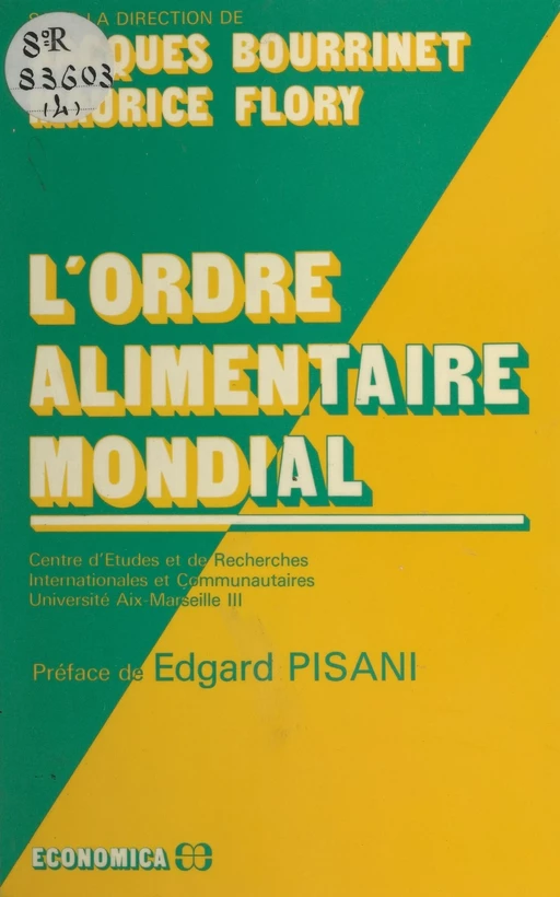 L'ordre alimentaire mondial - Jacques Bourrinet - FeniXX réédition numérique