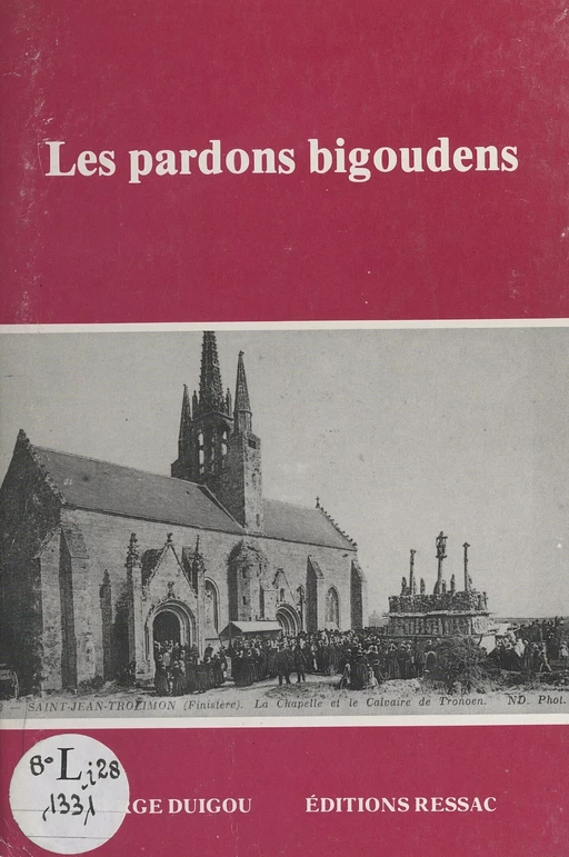 Les pardons bigoudens - Serge Duigou - FeniXX réédition numérique