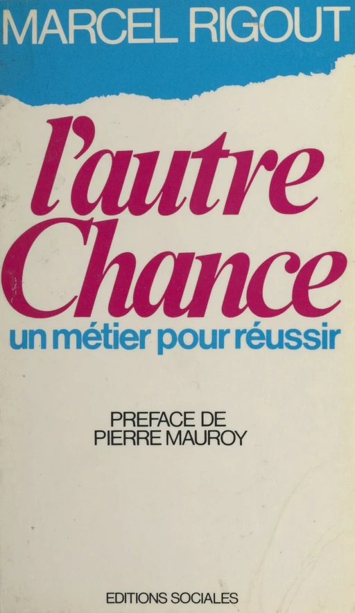 L'autre chance - Marcel Rigout - FeniXX réédition numérique