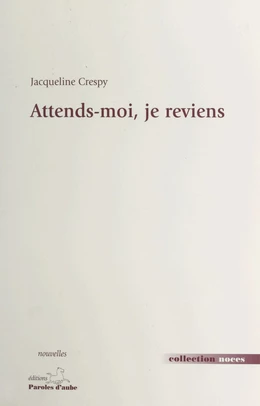 Attends-moi, je reviens