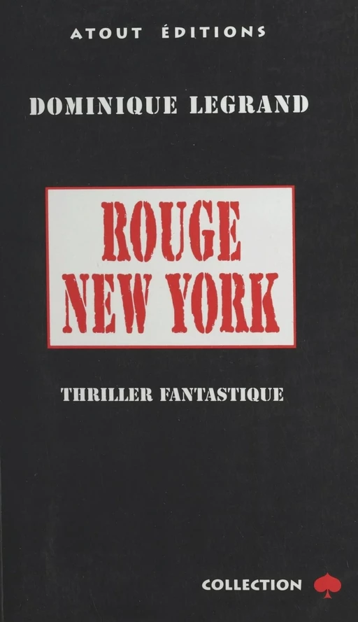 Rouge New York - Dominique Legrand - FeniXX réédition numérique