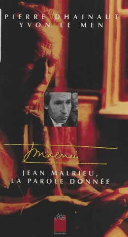 Jean Malrieu, la parole donnée