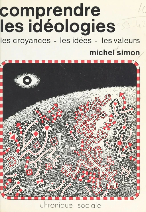 Comprendre les idéologies - Michel Simon - FeniXX réédition numérique