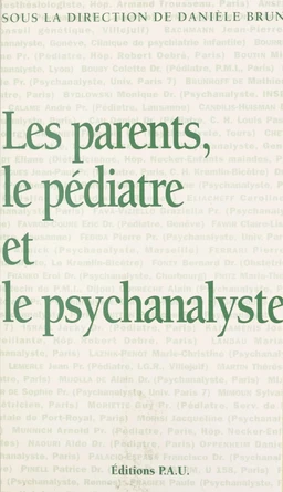 Les parents, le pédiatre et le psychanalyste